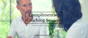 Complimentary-Coaching-Sessions-Women-in-Business-Andrew-Stead-Leadership-Transformation